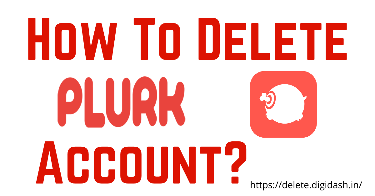 How To Delete Plurk Account?
