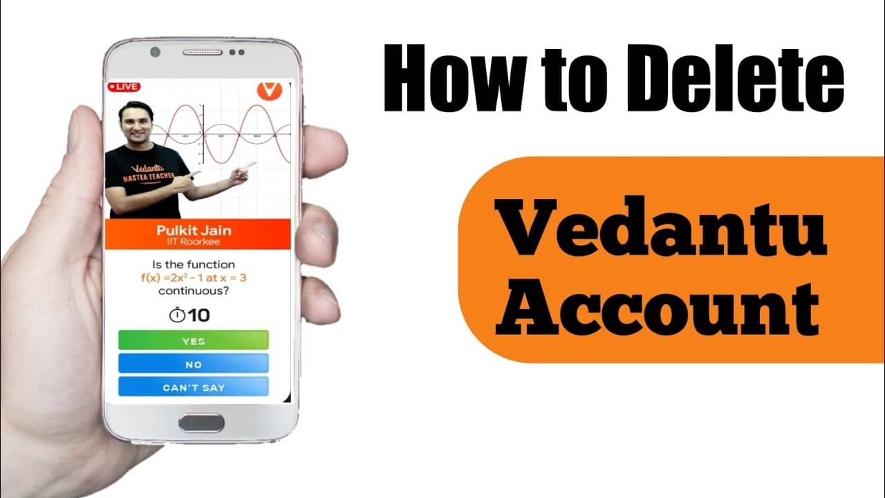 How To Delete Vedantu Account?