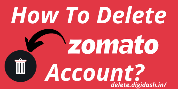 How To Delete Zomato Account?