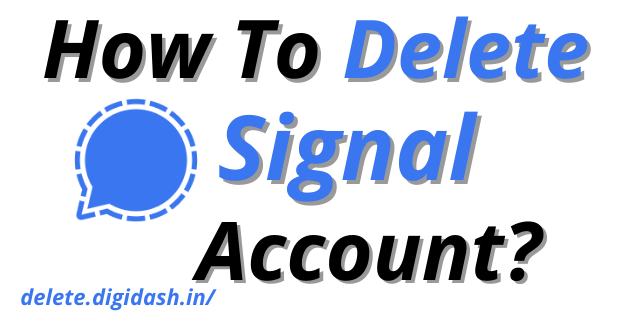 How To Delete Signal Account?