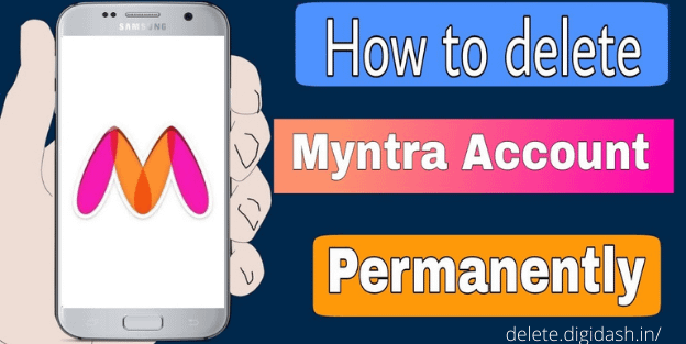 How To Delete Myntra Account?