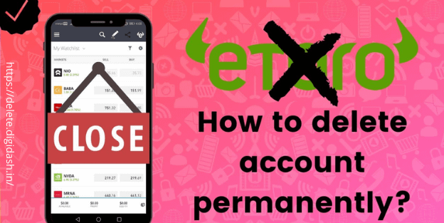 How To Delete eToro Account?