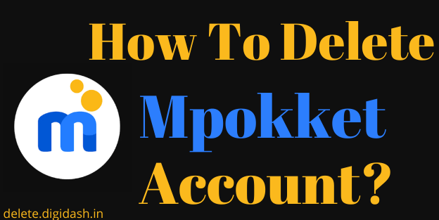 How To Delete Mpokket Account?