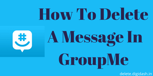 How To Delete A Message In GroupMe