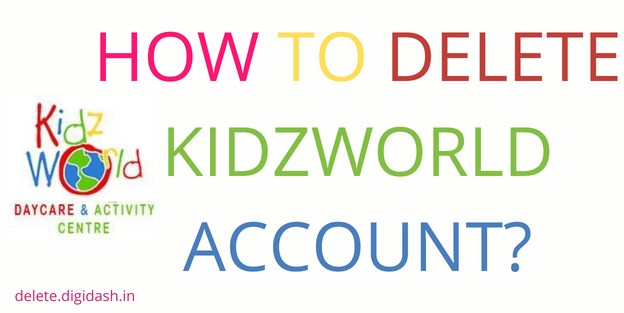 How To Delete Kidzworld Account?