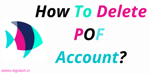 how to delete pof account?