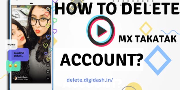 How To Delete MX TakaTak Account?