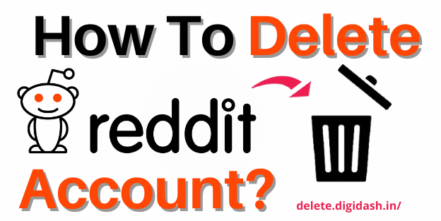 How To Delete Reddit Account?