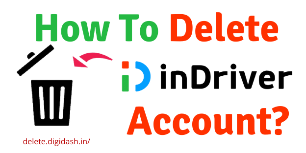 How To Delete inDriver Account?