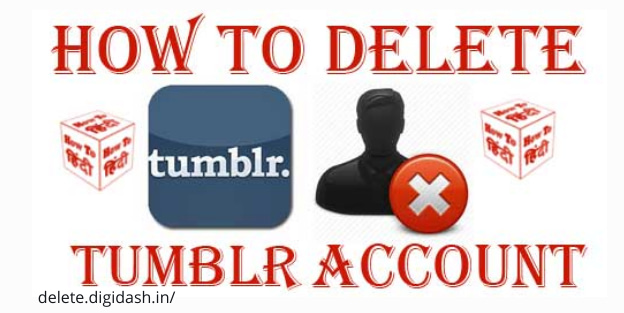 How To Delete Tumblr Account?
