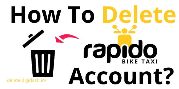 How To Delete Rapido Account?