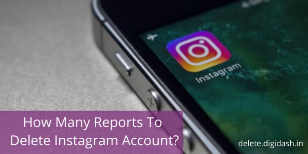 How Many Reports To Delete Instagram Account?