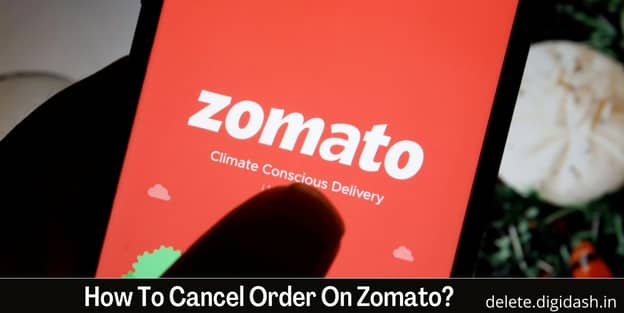 How To Cancel Order On Zomato?